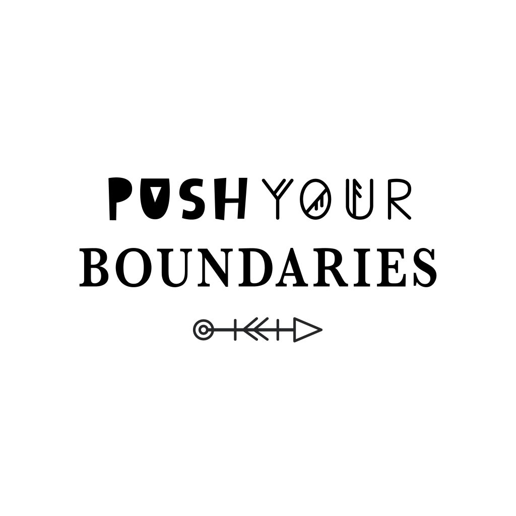 Push Your Boundaries